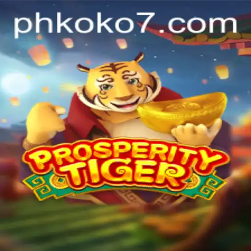 ProsperityTiger: A Dive into the Exciting World of KOKO7