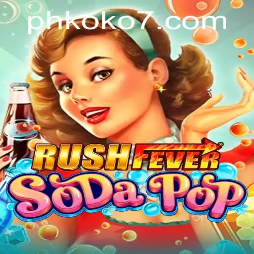 Exploring RushFeverSodaPop: The Game Taking Over with KOKO7